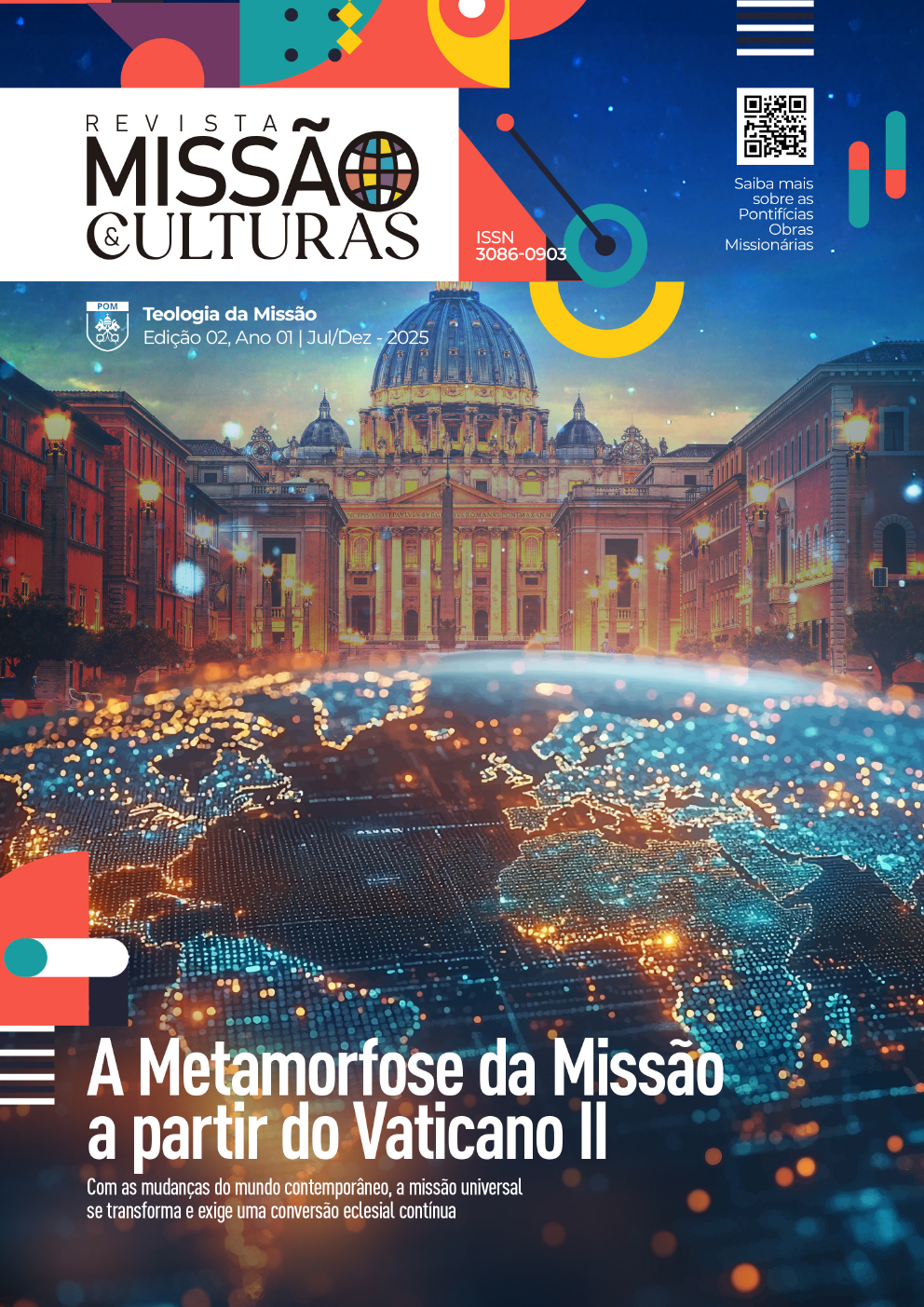 					Visualizar n. 2 (2025): A Metamorfose da Missão a partir do Vaticano II
				