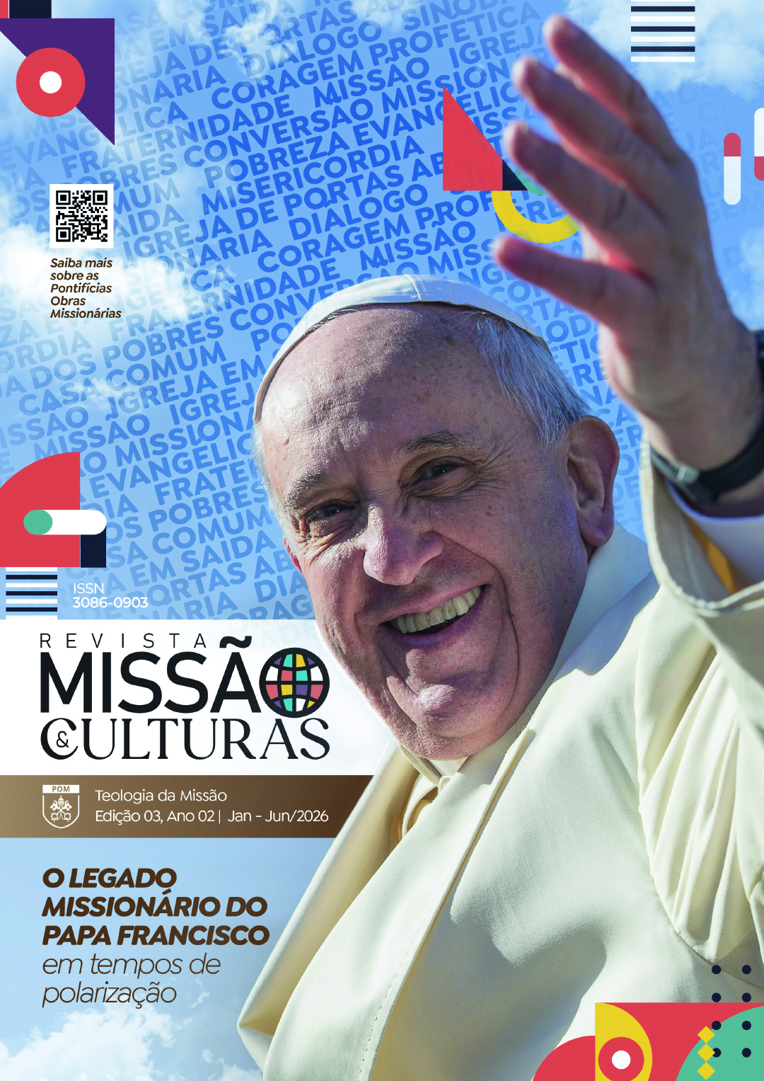 					Visualizar n. 3 (2026): O legado missionário do Papa Francisco em tempos de polarização
				
